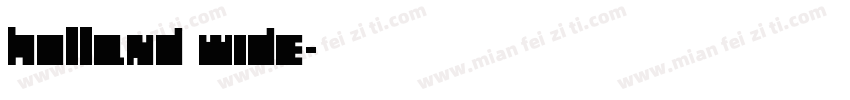 Holland WIDE字体转换